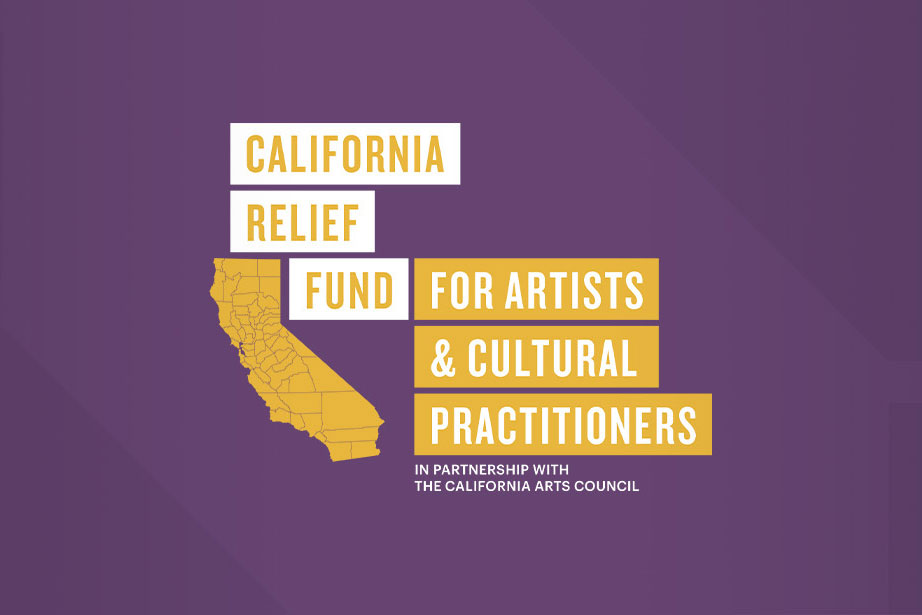 April 25, 2022 - California Arts Council and Yerba Buena Center for the Arts announce California Relief Fund for Artists and Cultural Practitioners